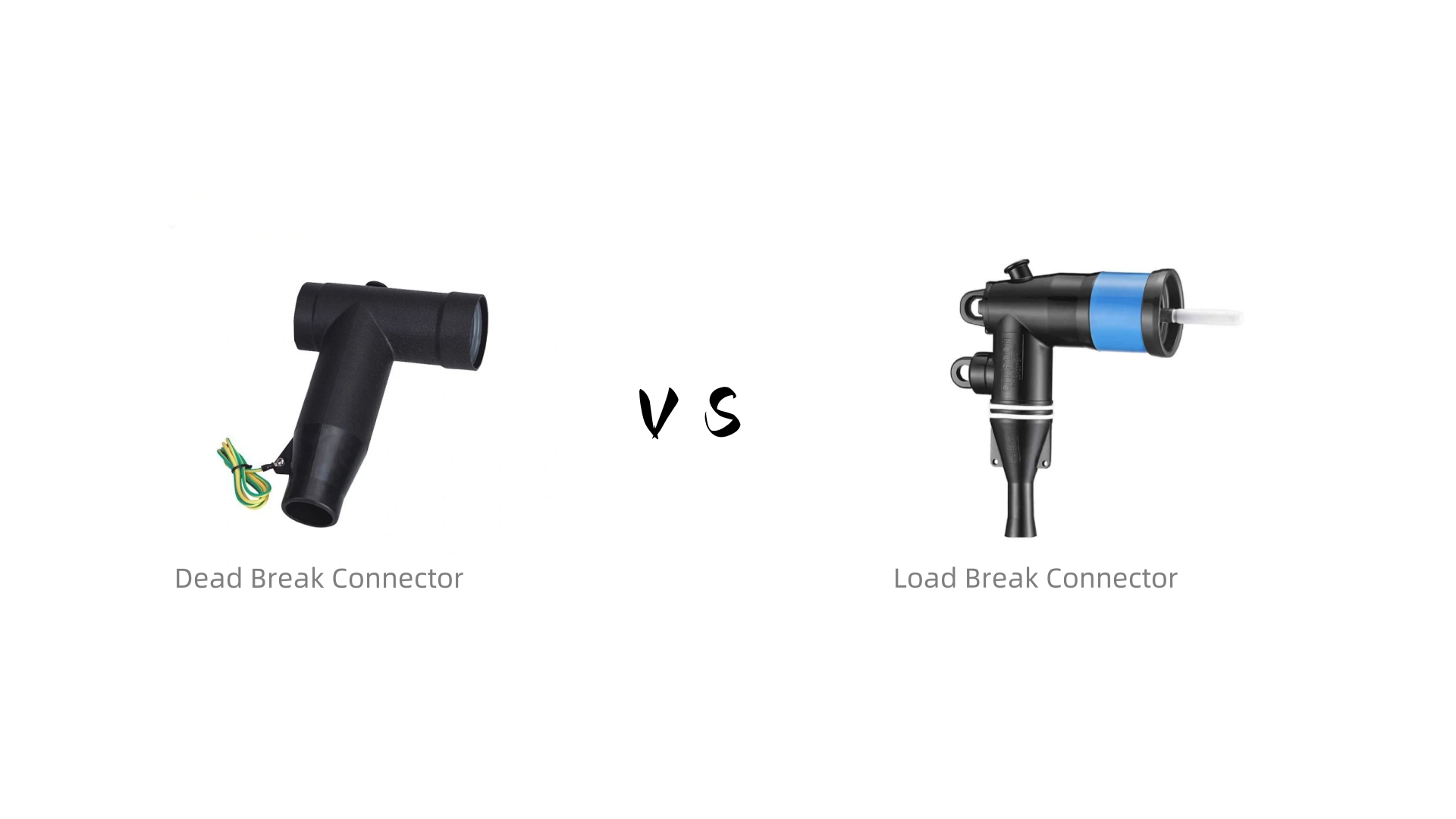 dead breadk vs load break connector